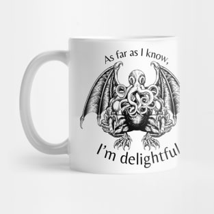 I am delightful Mug